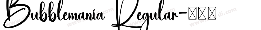 Bubblemania Regular字体转换